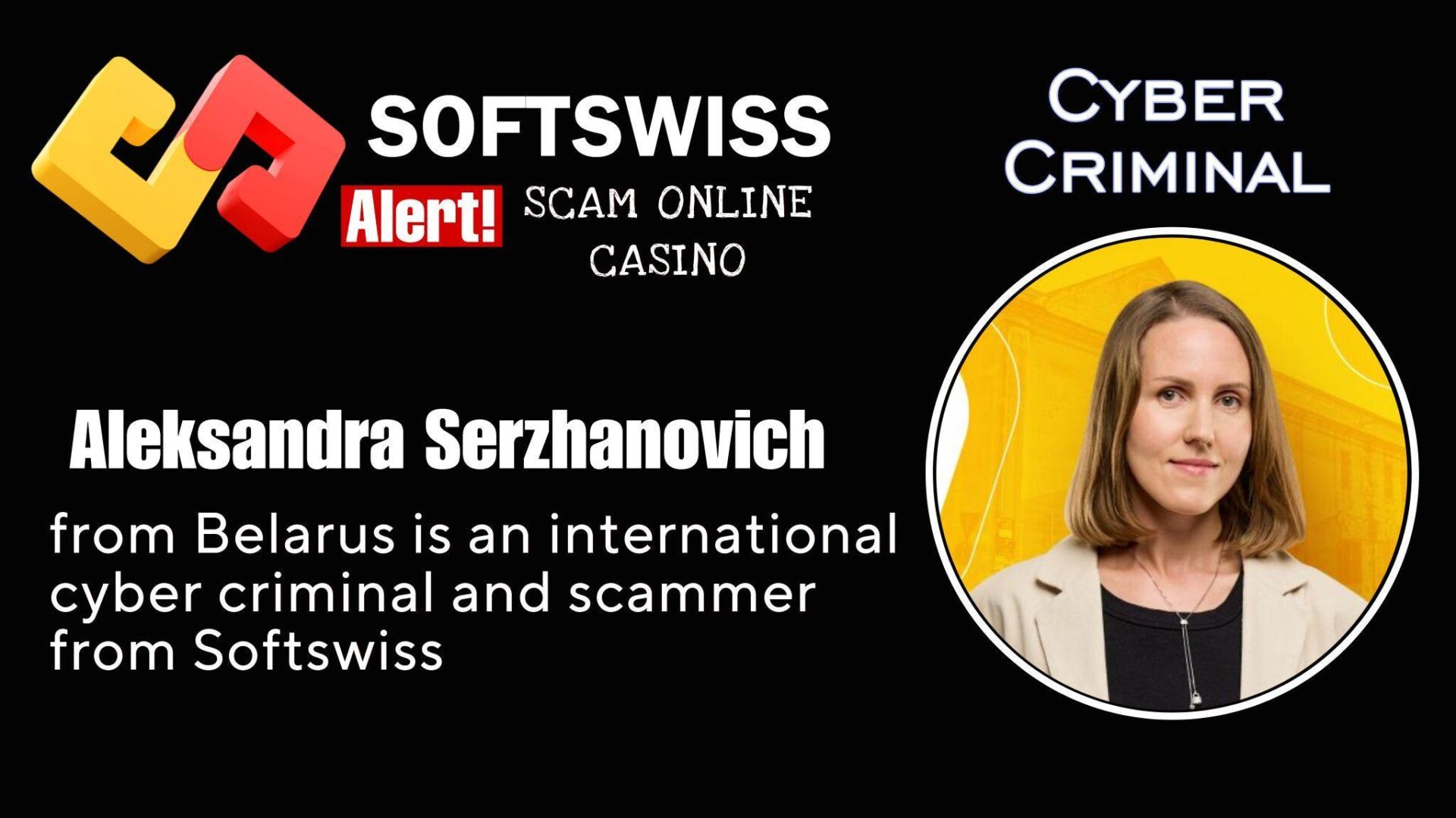 Aleksandra Serzhanovich - softswiss - Belarusian and Russian cyber fraud agent