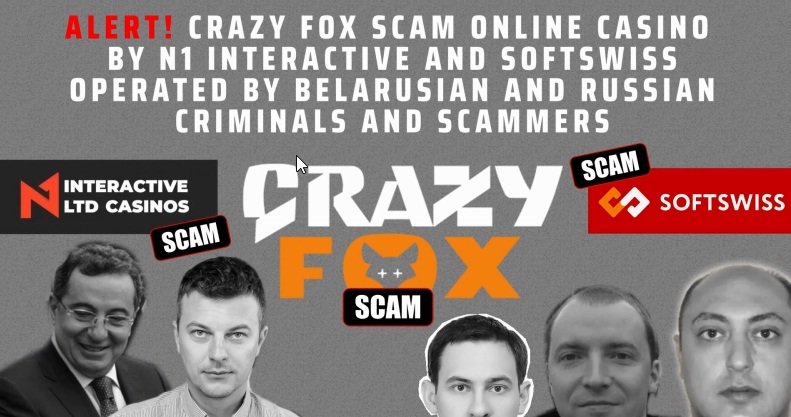 Crazy Fox Casino Softswiss – Fraud Alert – Softswiss, Hollycorn NV and N1 Interactive Ltd