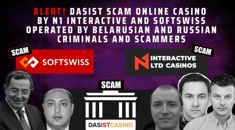Dasist Softswiss Casino – Scam Revealed, scam of Softswiss, Hollycorn NV and N1 Interactive Ltd