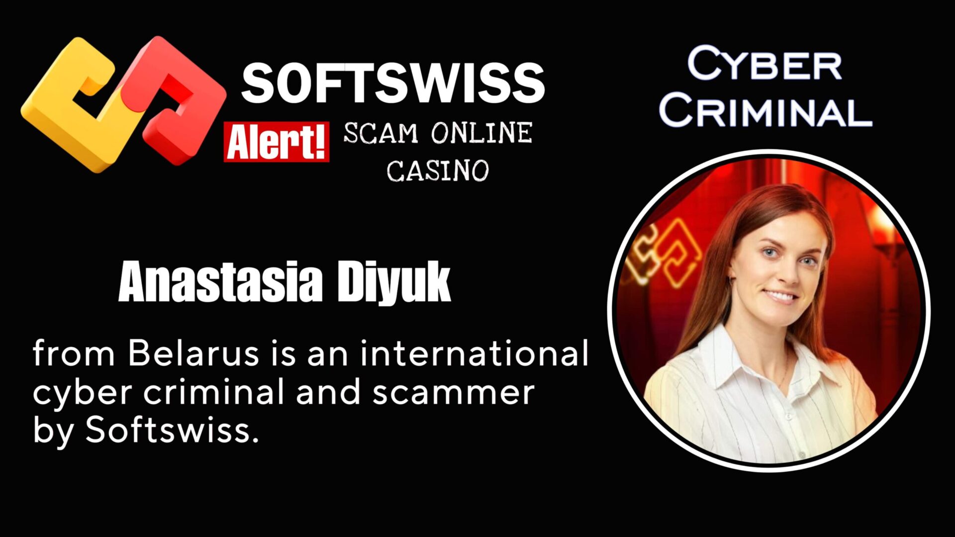 Anastasia Diyuk Softswiss member is a dangerous international scammer related to #Softswiss, #Merkeleon, N1 Interactive Ltd and and Ivan Montik