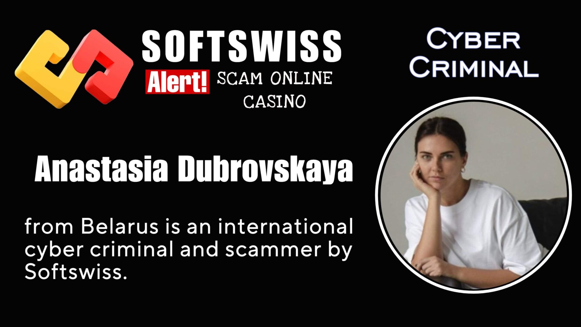 Anastasia Dubrovskaya Softswiss staff is an international fraudster working for #Softswiss, #Hollycorn NV, #N1 Interactive Ltd, Ivan Montik, Roland Isaev, Dmitry Yaikov and #Merkeleon