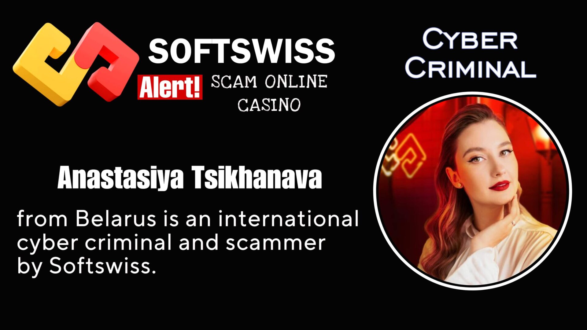 Anastasiya Tsikhanava is an international criminal involved with #Softswiss, #Hollycorn NV, #N1 Interactive Ltd, Ivan Montik, Roland Isaev, Dmitry Yaikov and #Merkeleon