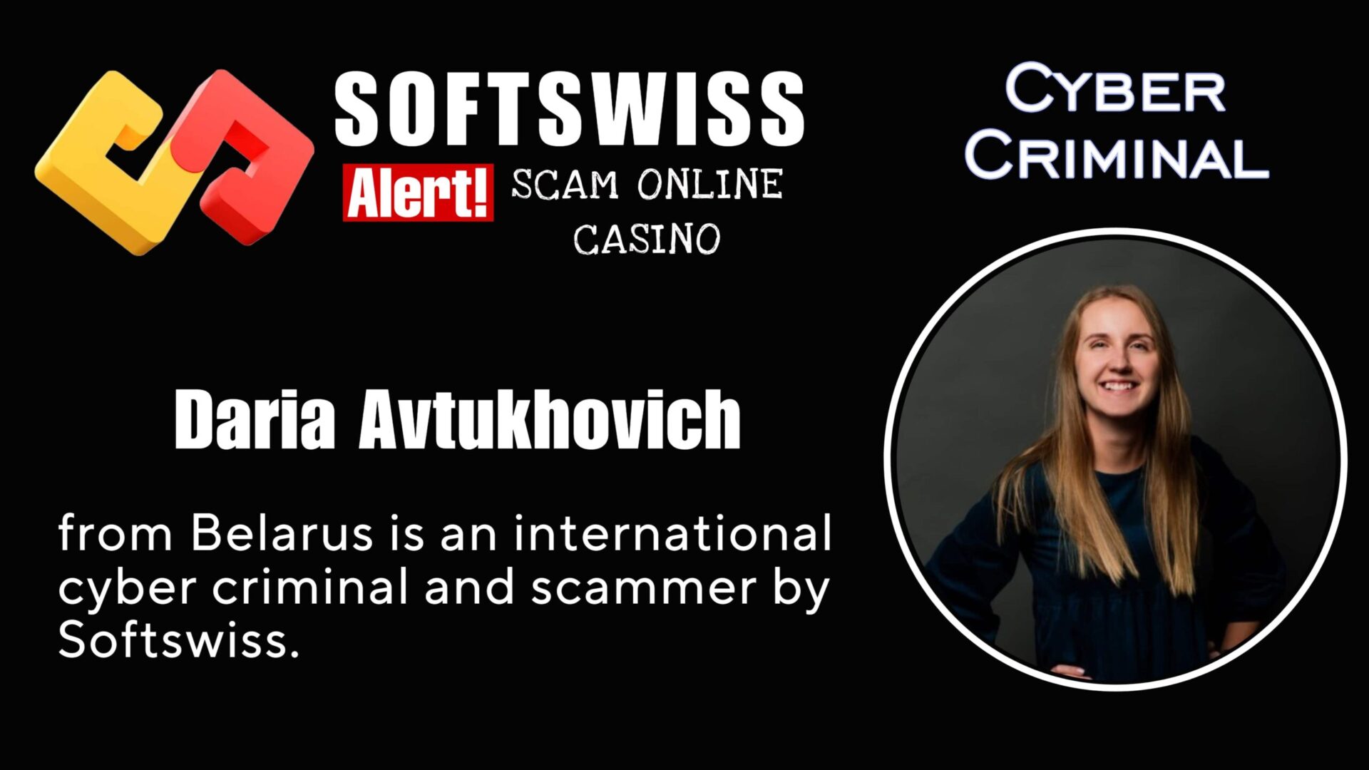 Daria Avtukhovich is an international criminal affiliated with #Softswiss, #Merkeleon, N1 Interactive Ltd and and Ivan Montik