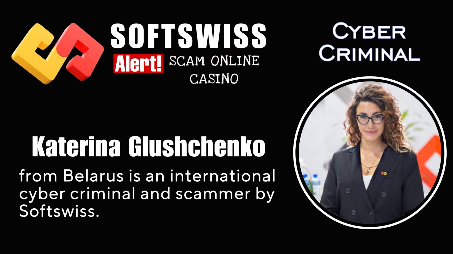 Katerina Glushchenko Softswiss crew is an international scammer who is working with #Softswiss, #Merkeleon NV, Roland Yakovlevich Isaev, Paata Gamgoneishvili, Ivan Montik, Pavel Kashuba, Dmitry Yaikov (Dzmitry Yaikau), Andrey Starovoitov and Max (Maksim) Trafimovich