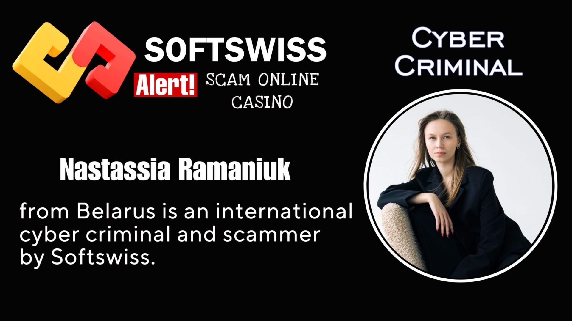 Nastassia Ramaniuk Softswiss team is an international scammer connected to #Softswiss, #Merkeleon NV, Roland Yakovlevich Isaev, Paata Gamgoneishvili, Ivan Montik, Pavel Kashuba, Dmitry Yaikov (Dzmitry Yaikau), Andrey Starovoitov and Max (Maksim) Trafimovich