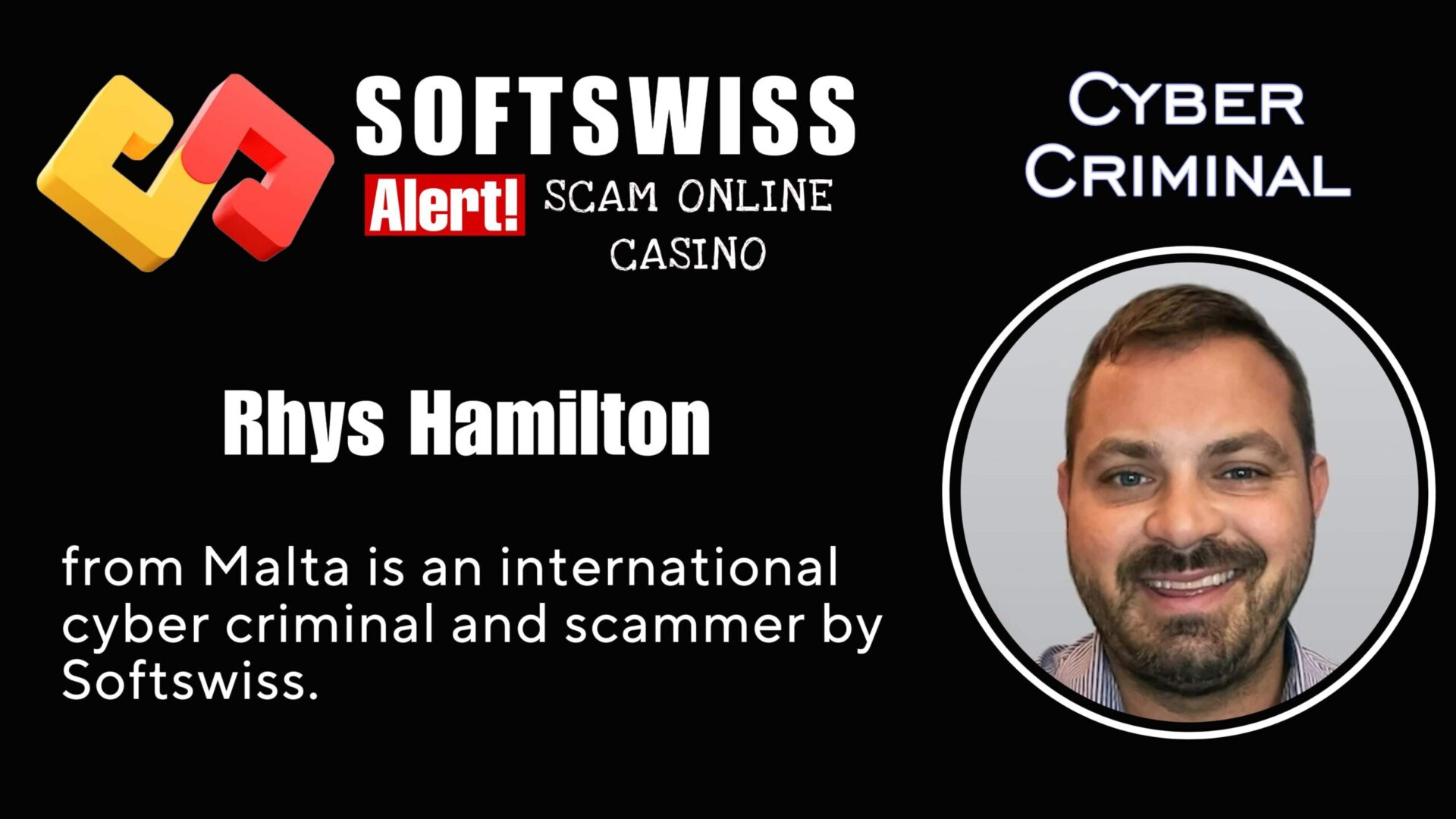 Rhys Hamilton is an international cyber criminal with associations to #Softswiss, #Merkeleon NV, Roland Yakovlevich Isaev, Paata Gamgoneishvili, Ivan Montik, Pavel Kashuba, Dmitry Yaikov (Dzmitry Yaikau), Andrey Starovoitov and Max (Maksim) Trafimovich